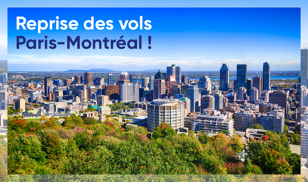 Reprise des vols Paris - Montréal